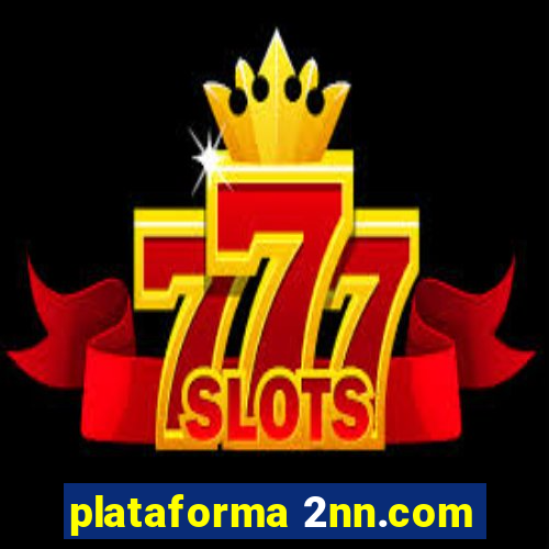 plataforma 2nn.com